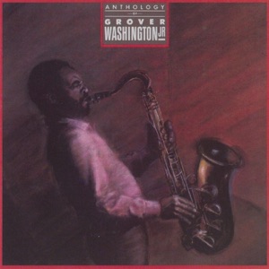 Grover Washington Jr. - Just T Lyrics - Zortam Music