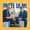 Parte de Mí (feat. Lit Killah) - Single album lyrics, reviews, download