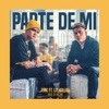 Parte de Mí (feat. Lit Killah) - Single