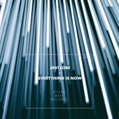 Everything Is Now artwork