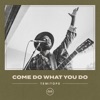 Temitope - Come Do What You Do