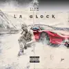 La Glock - Single album lyrics, reviews, download