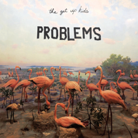 The Get Up Kids - Problems artwork