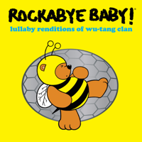 Rockabye Baby! - Lullaby Renditions of Wu-Tang Clan artwork