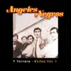 Stream & download Los Angeles Negros: Y Volveré - Exitos, Vol. 1