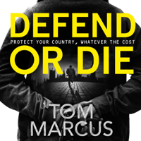 Tom Marcus - Defend or Die artwork