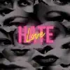 Hate & Love (feat. Romeo) - Single album lyrics, reviews, download