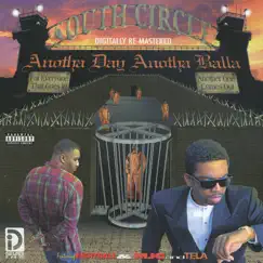Anotha Day Anotha Balla by South Circle album reviews, ratings, credits