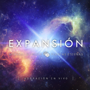Expansión (Adoración En Vivo) - Michael Bunster P. & Puertas Eternas