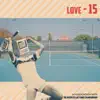 Love-15 - Single album lyrics, reviews, download