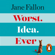 Jane Fallon - Worst Idea Ever