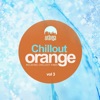 Chillout Orange Vol.3: Relaxing Chillout Vibes, 2021