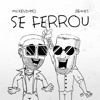 Se Ferrou - Single