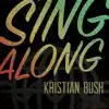 Sing Along - Single album lyrics, reviews, download