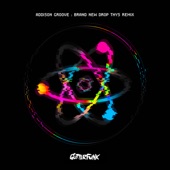 Addison Groove - Brand New Drop (Thys Remix)