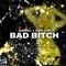 BAD BITCH artwork