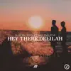 Stream & download Hey There Delilah (feat. May & June) - Single