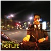 Fast Life artwork