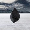 I Feel You (Jacana People Remix) - Single