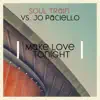 Stream & download Make Love Tonight (Soul Train vs. Jo Paciello) - Single