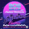 Bob Sinclar - Electrico Romantico