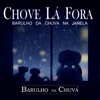 Barulho Da Chuva - Chuva De Verão