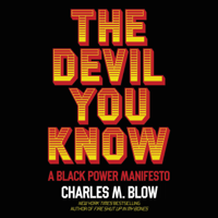 Charles M. Blow - The Devil You Know artwork