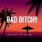 Bad Bitch (feat. Yung Del) - Teflon Quan lyrics