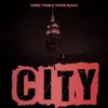 City (feat. Chris Tyson) - Single album lyrics, reviews, download