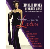 Charlie Haden Quartet West - If I'm Lucky