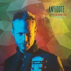 Antidote by Rotem Sivan Trio album reviews, ratings, credits