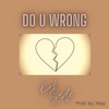 Do U Wrong - Single