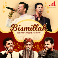 Salim-Sulaiman - Bismillah (Live) [feat. Salim Merchant, Sattar Khan & Raj Pandit] - Single artwork