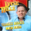Tsjakkie Diekkie Boem Boem - Single