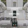 Swerving - Single album lyrics, reviews, download