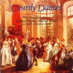 Courtly Dances by Colonel John R. Bourgeois & US Marine Band album reviews, ratings, credits