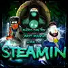 Steamin' (feat. Jarry Manna & Lore-Do) - Single album lyrics, reviews, download
