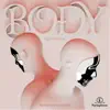 Body (Alternative Versions) - Single album lyrics, reviews, download