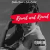Round and Round (feat. Keke Rocket) - Single album lyrics, reviews, download