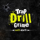 Trap Drill Grime Bass Beats artwork