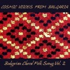Bulgarian Choral Folk Songs, Vol.2