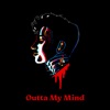 Outta My Mind (feat. The Cobra) - Single artwork