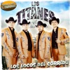 Los Locos Del Corrido