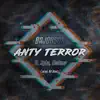 Anty terror (feat. Ryba, Medusa) - Single album lyrics, reviews, download