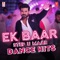 Ek Baar (From 