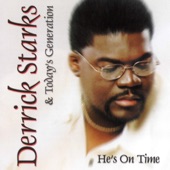 Derrick Starks & Today's Generation - Never Let a Day Go By (feat. Vanessa Bell Armstrong)