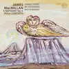 MacMillan: Symphony No. 4 & Viola Concerto album lyrics, reviews, download