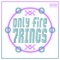 7 Rings - Only Fire lyrics