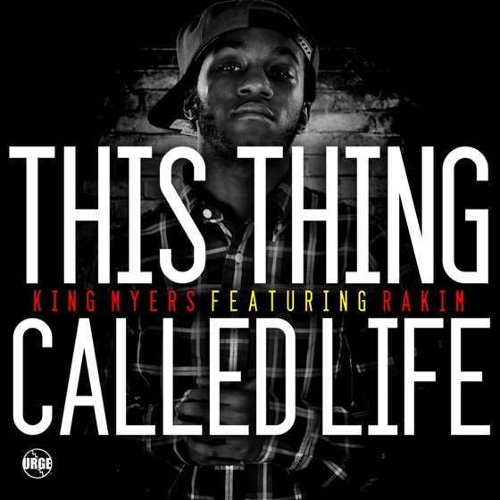 Cover artwork for This Thing Called Life (feat. Rakim)