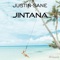 Jintana - Justin-Sane lyrics